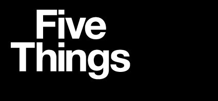 FiveThings